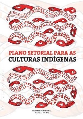 Plano Setorial para as Culturas Indígenas